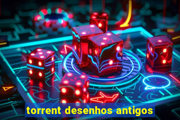 torrent desenhos antigos